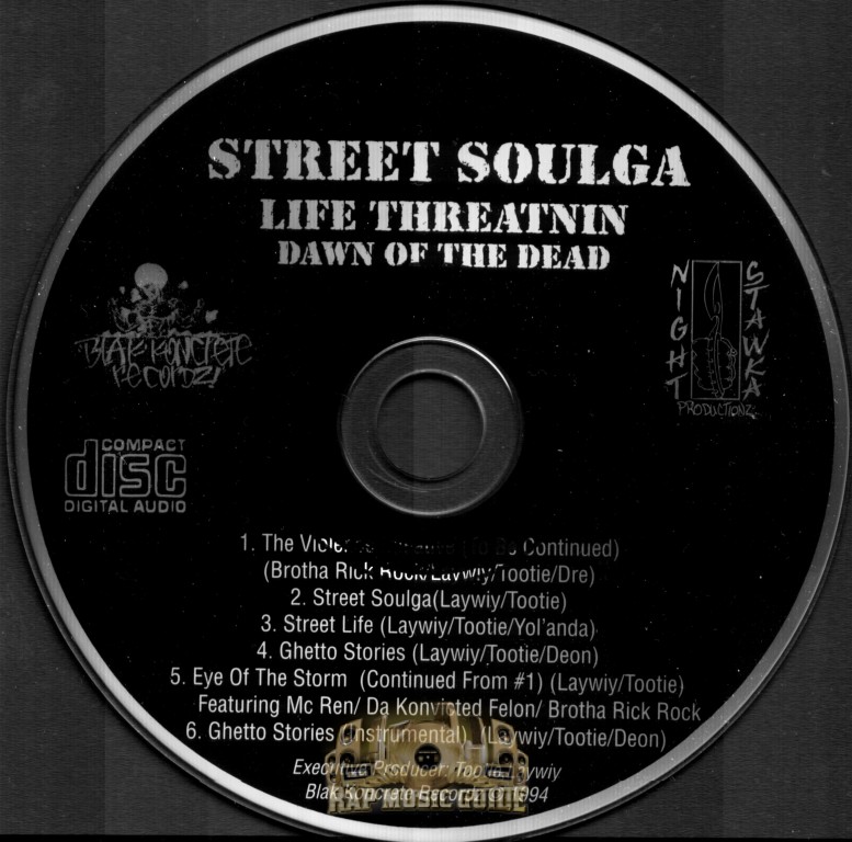 Street Soulga - Lfe Threatnin Dawn Of The Dead: CD | Rap Music Guide